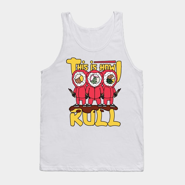 This How I Roll, Sushi Lover Tank Top by Promen Shirts